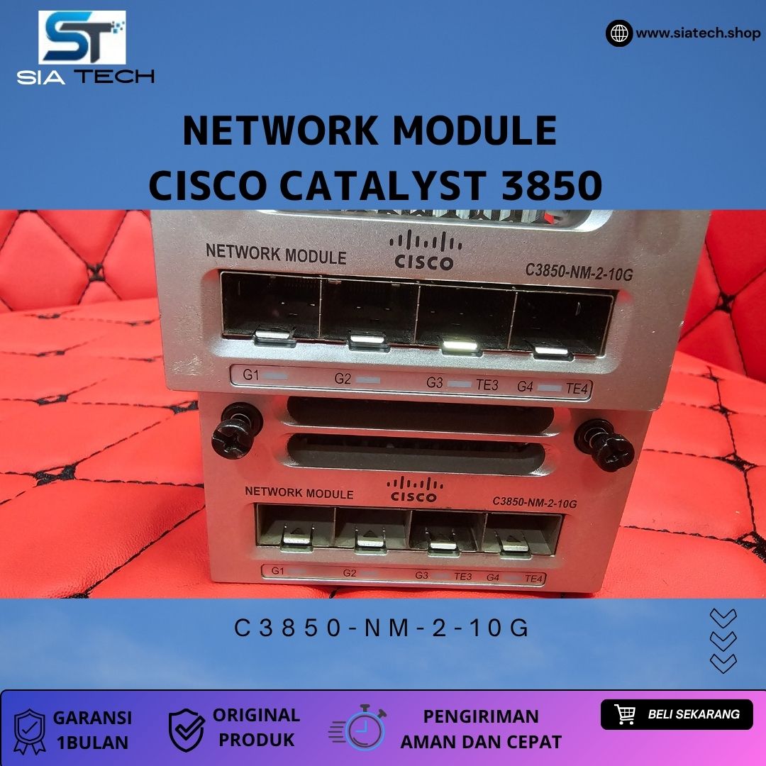 SIATECH-Network Module Cisco 3850 C3850-NM-2-10G - Gambar 5