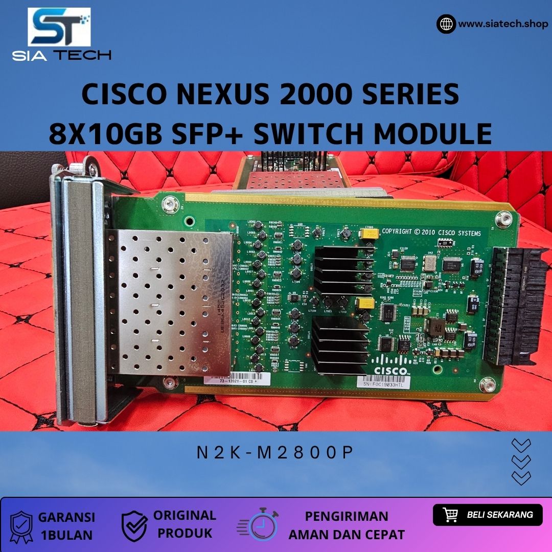 Cisco N2K-M2800P Nexus 2000 Series 8x 10 Gigabit Ethernet SFP+ Switch Module - Gambar 3