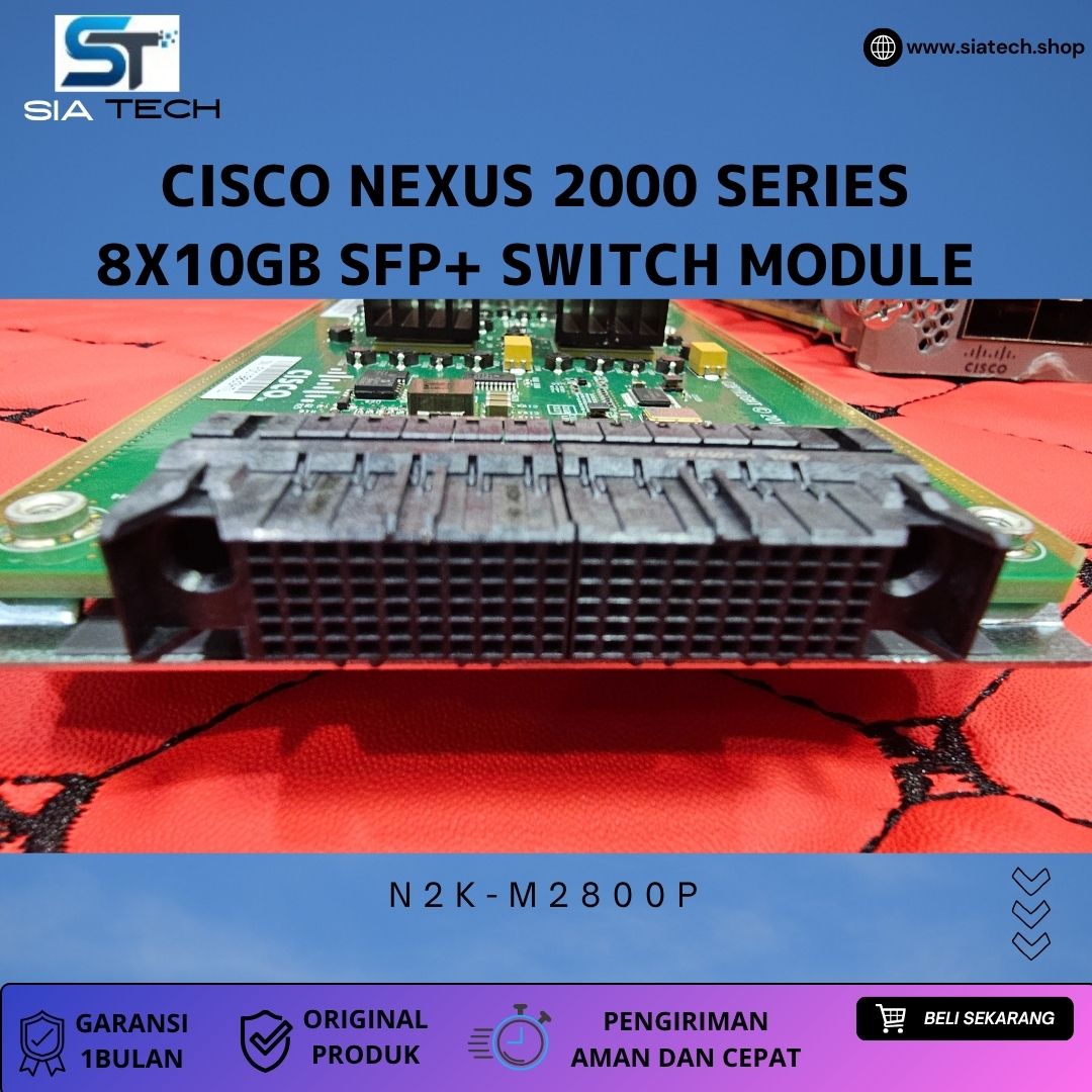 Cisco N2K-M2800P Nexus 2000 Series 8x 10 Gigabit Ethernet SFP+ Switch Module - Gambar 4