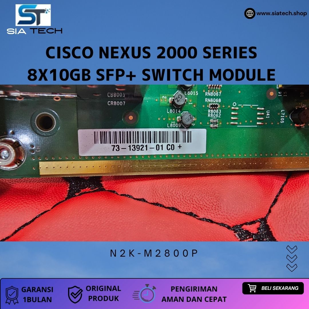 Cisco N2K-M2800P Nexus 2000 Series 8x 10 Gigabit Ethernet SFP+ Switch Module - Gambar 5