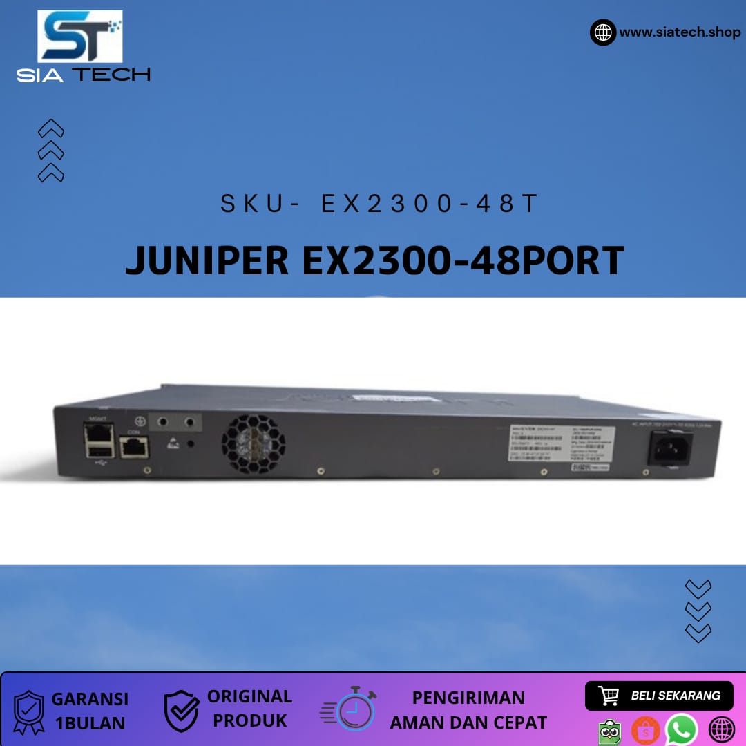 SIATECH-SWICTH JUNIPER EX-2300 48PORT - Gambar 3