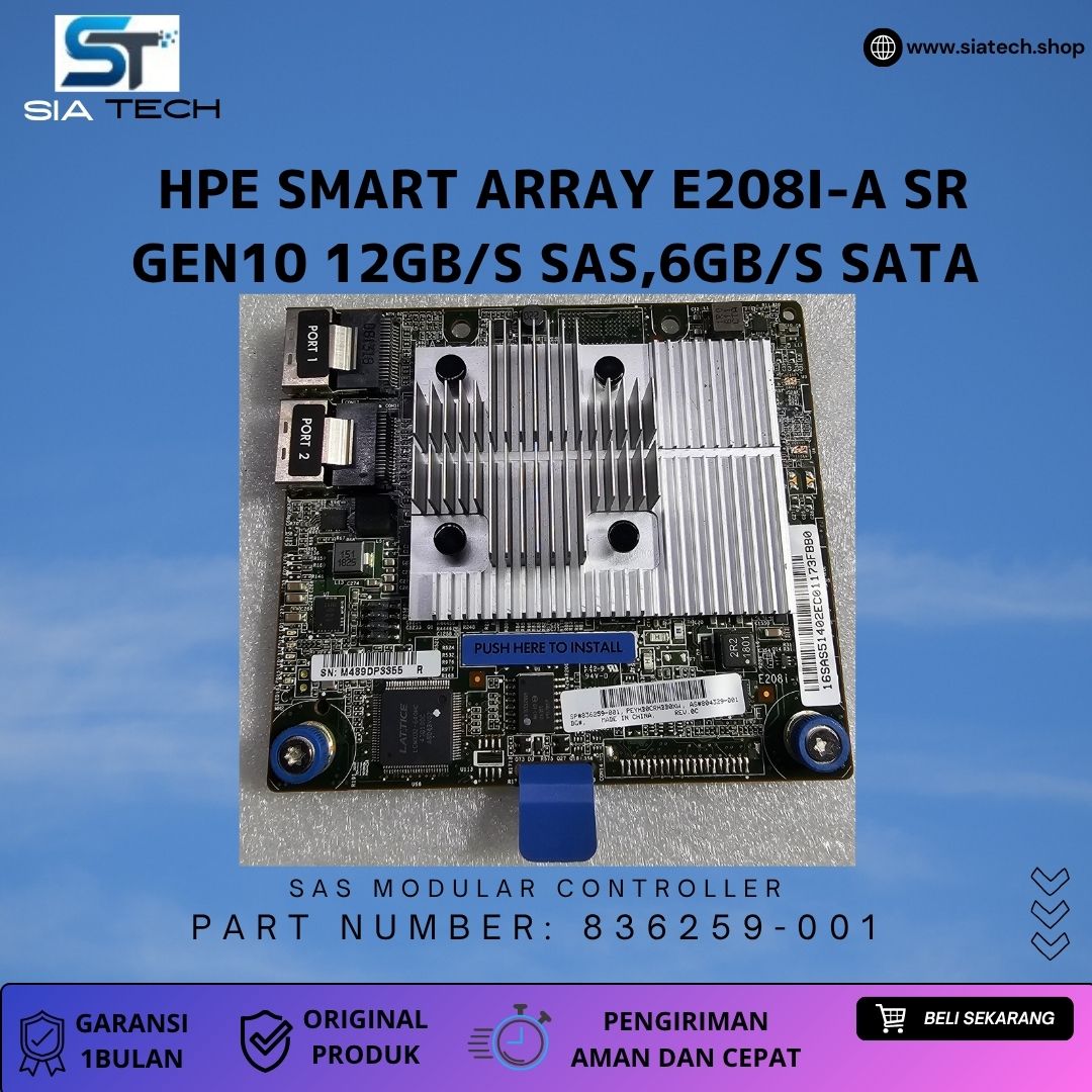 SIATECH-HPE Smart Array E208i-a SR GEN10 12Gb/s SAS 6Gb/s SATA, MODULAR controller 836259-001