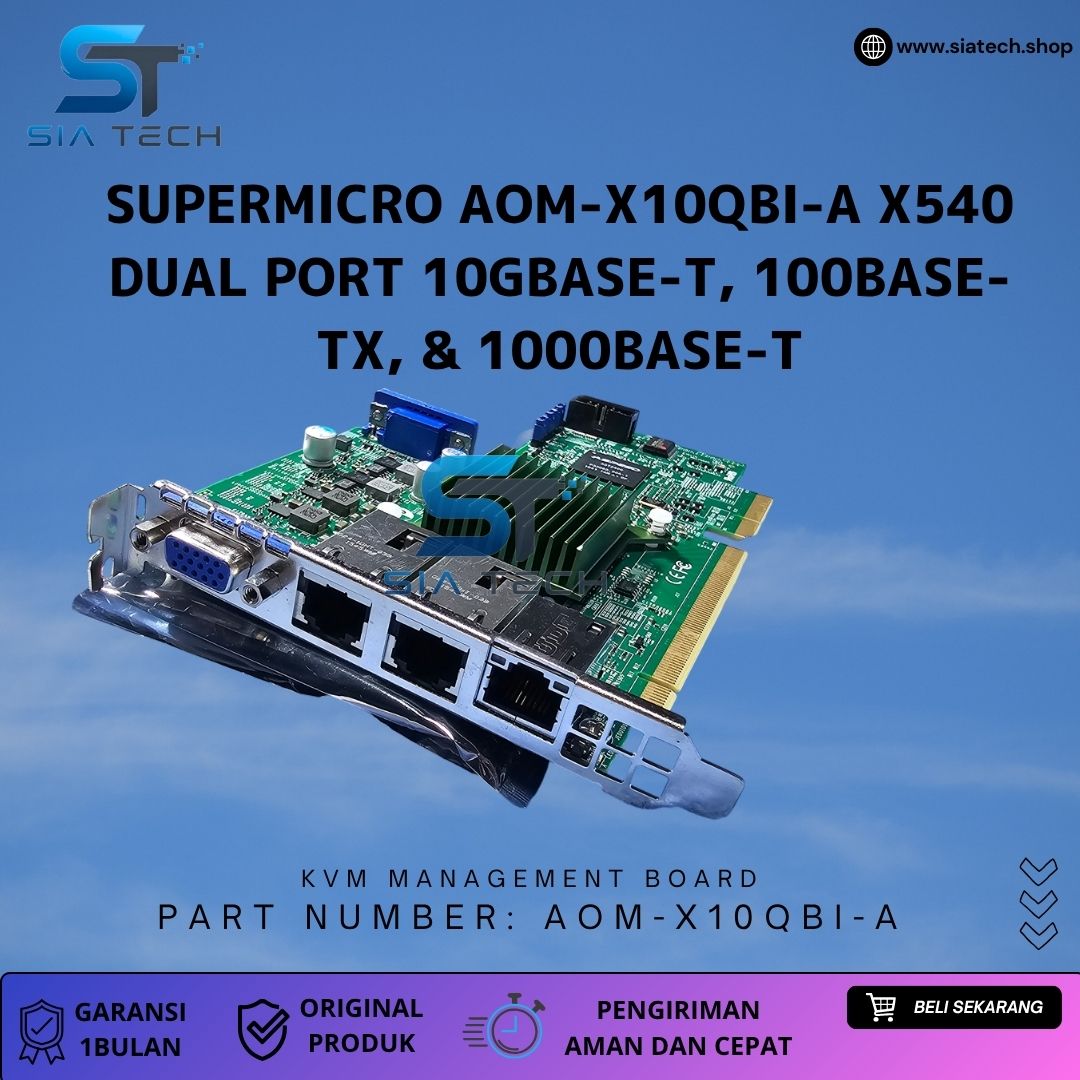 SIATECH-Supermicro AOM-X10QBI-A 1x VGA 2x 10Gb Ethernet Intel X540-T2 1x IPMI remote KVM Management Board untuk CSE-848X X10QBI - Gambar 3