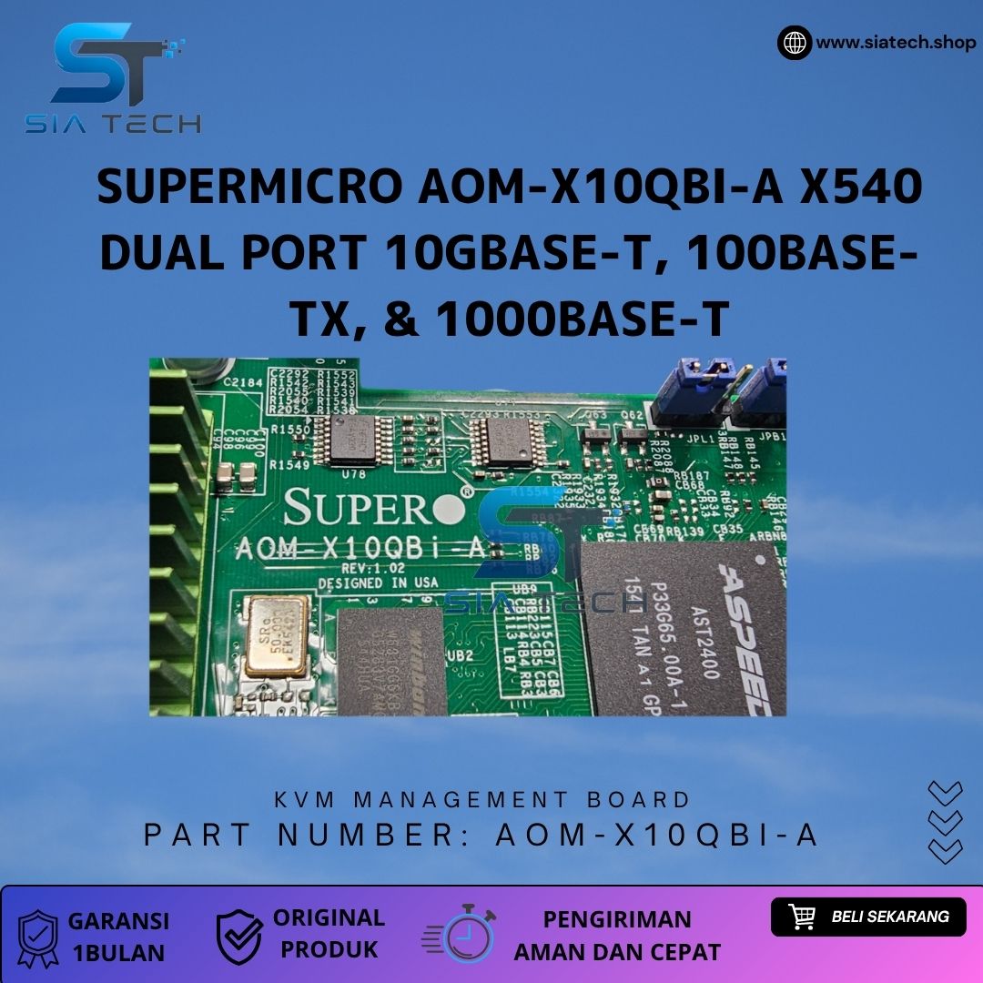 SIATECH-Supermicro AOM-X10QBI-A 1x VGA 2x 10Gb Ethernet Intel X540-T2 1x IPMI remote KVM Management Board untuk CSE-848X X10QBI - Gambar 4
