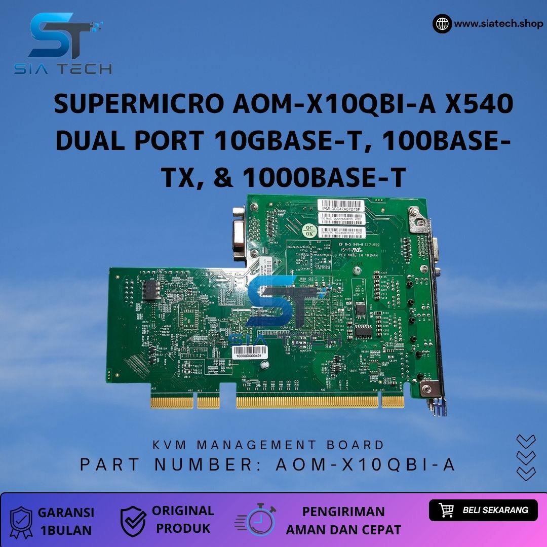 SIATECH-Supermicro AOM-X10QBI-A 1x VGA 2x 10Gb Ethernet Intel X540-T2 1x IPMI remote KVM Management Board untuk CSE-848X X10QBI - Gambar 5