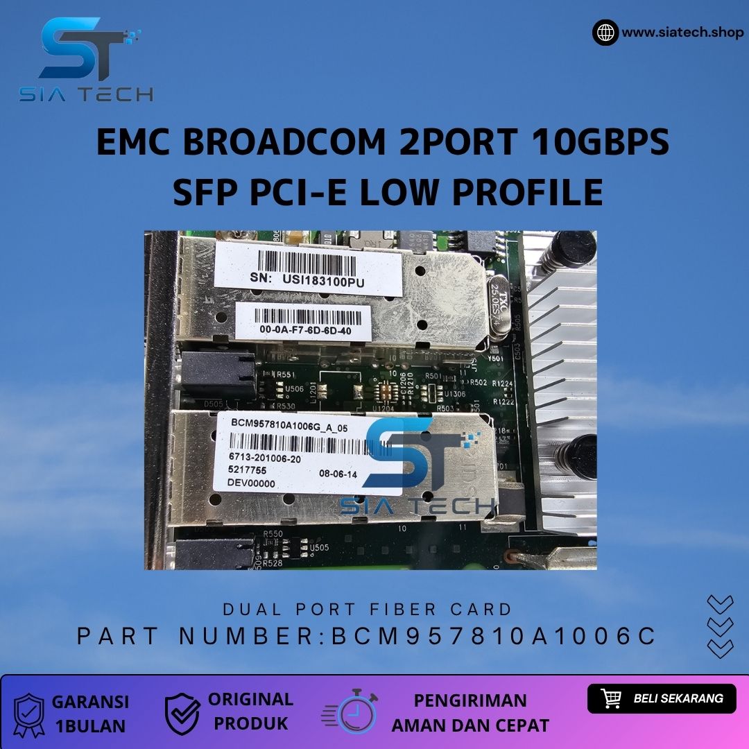 SIATECH-EMC Broadcom 2-Port 10G SFP Card Low Profile 6713-201006-20 - Gambar 3