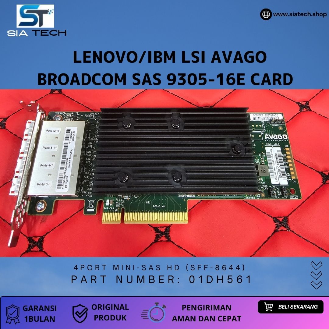 SIATECH-Lenovo 01DH561 LSI AVAGO Broadcom SAS 9305-16E card - Gambar 2