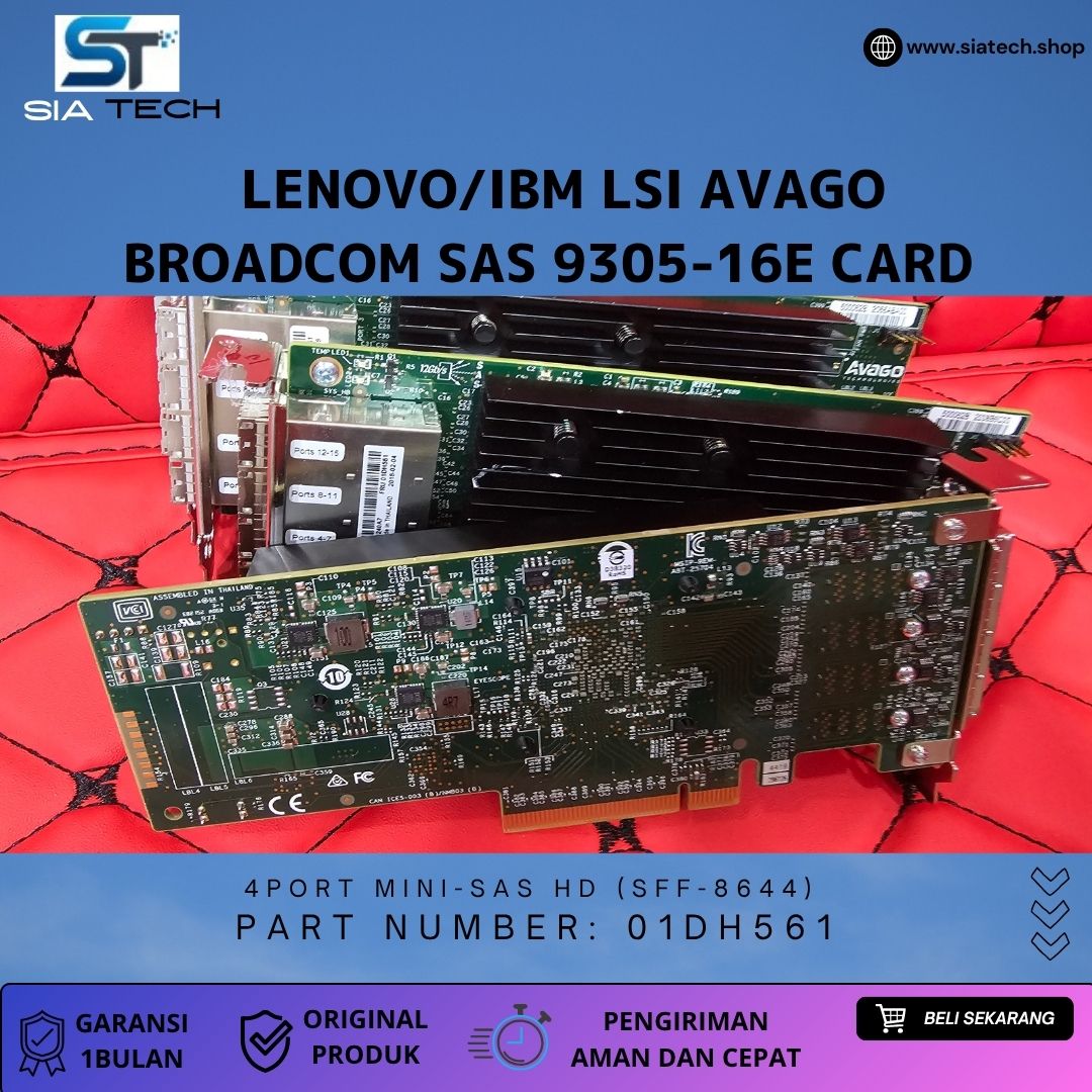 SIATECH-Lenovo 01DH561 LSI AVAGO Broadcom SAS 9305-16E card - Gambar 3