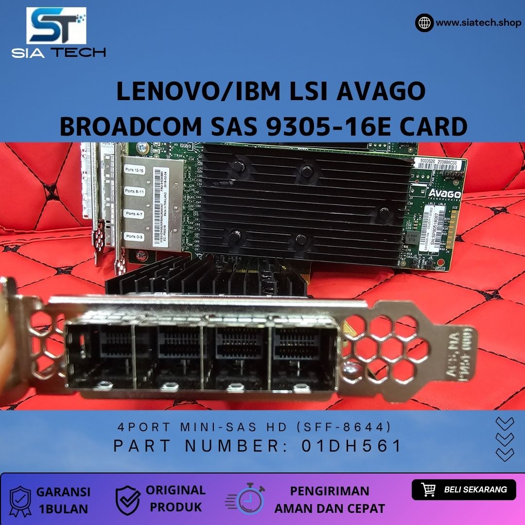 SIATECH-Lenovo 01DH561 LSI AVAGO Broadcom SAS 9305-16E card - Gambar 4