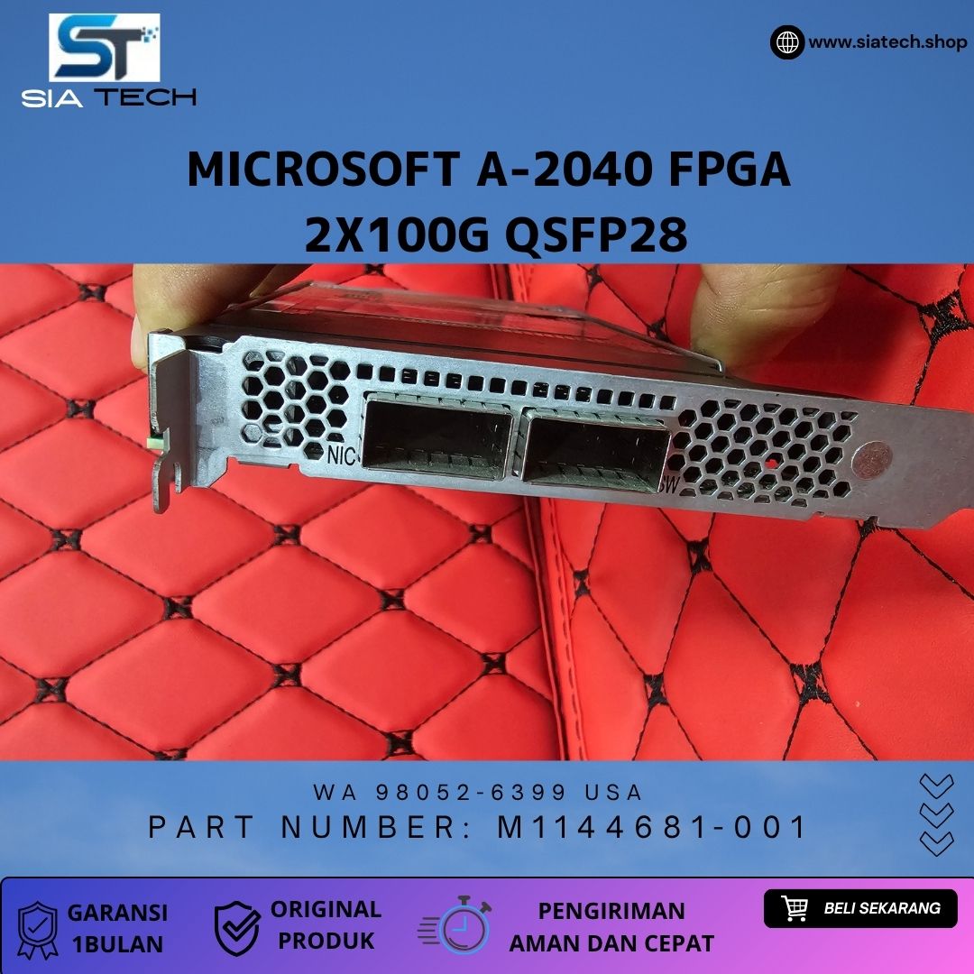 SIATECH-MICROSOFT A-2040 M1144681-001 FPGA 2X100G QSFP28 - Gambar 4