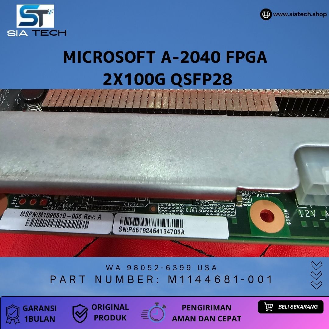 SIATECH-MICROSOFT A-2040 M1144681-001 FPGA 2X100G QSFP28 - Gambar 5