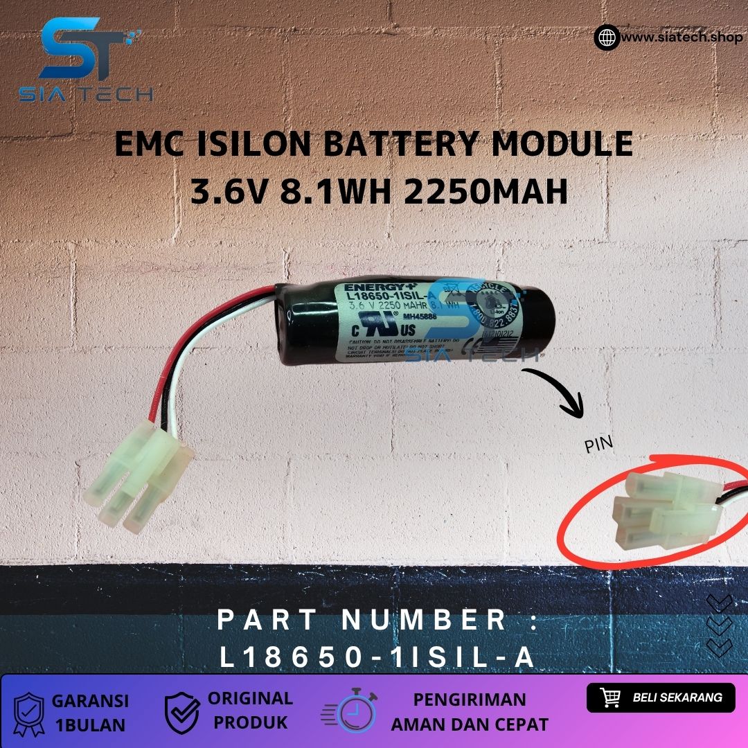 SIATECH-EMC ISILON BATTERY MODULE 3.6V 8.1WH 2250MAH L18650-1ISIL-A - Gambar 3