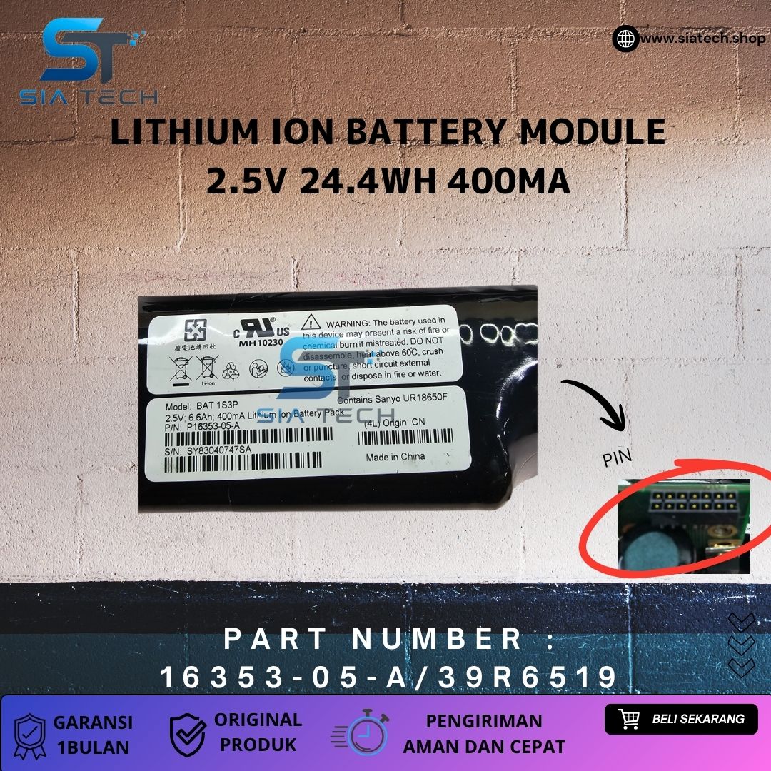 SIATECH-LITHIUM ION BATTERY MODULE 2.5v 24.4wh 400ma 16353-05-a/39r6519 - Gambar 3