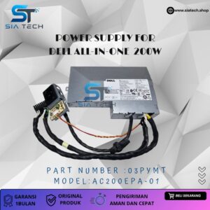 SIATECH-POWER SUPPLY FOR  DELL ALL-IN-ONE  200W  AC200EPA-01 03PYMT