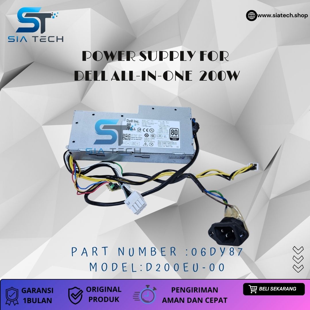 SIATECH-POWER SUPPLY FOR DELL ALL-IN-ONE 200W D200EU-00 06DY87 - Gambar 2