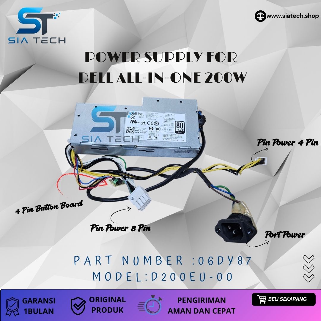 SIATECH-POWER SUPPLY FOR DELL ALL-IN-ONE 200W D200EU-00 06DY87