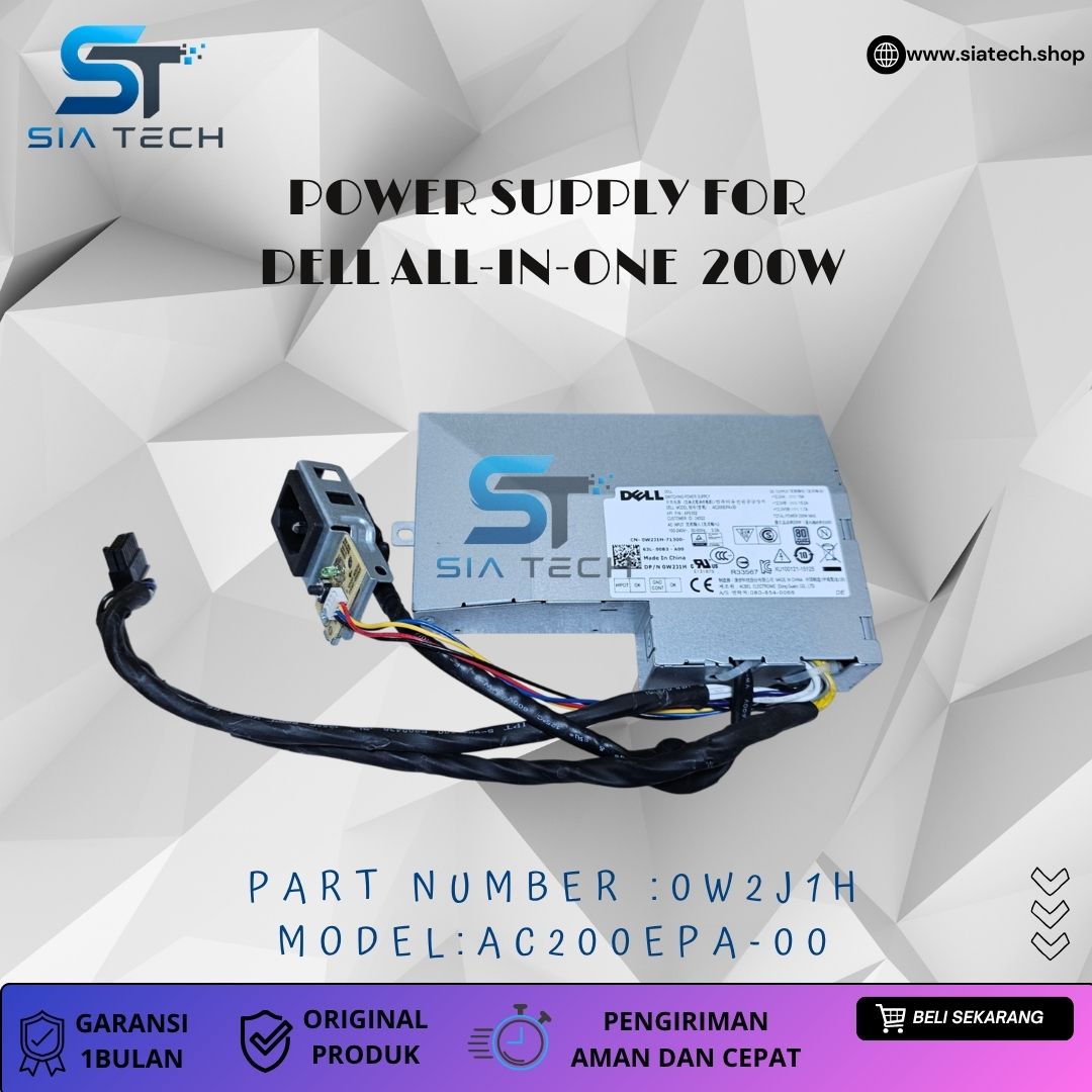 SIATECH-POWER SUPPLY FOR DELL ALL-IN-ONE 200W AC200EPA-00 0W2J1H - Gambar 2