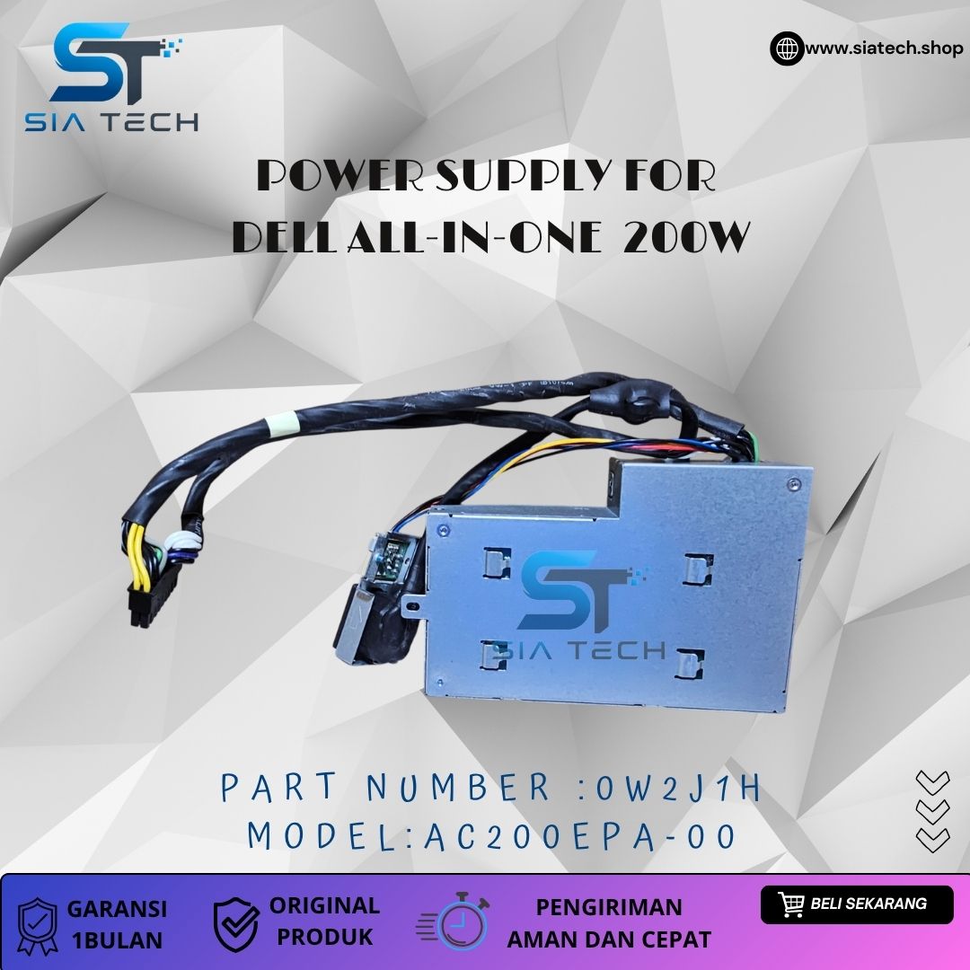 SIATECH-POWER SUPPLY FOR DELL ALL-IN-ONE 200W AC200EPA-00 0W2J1H - Gambar 3