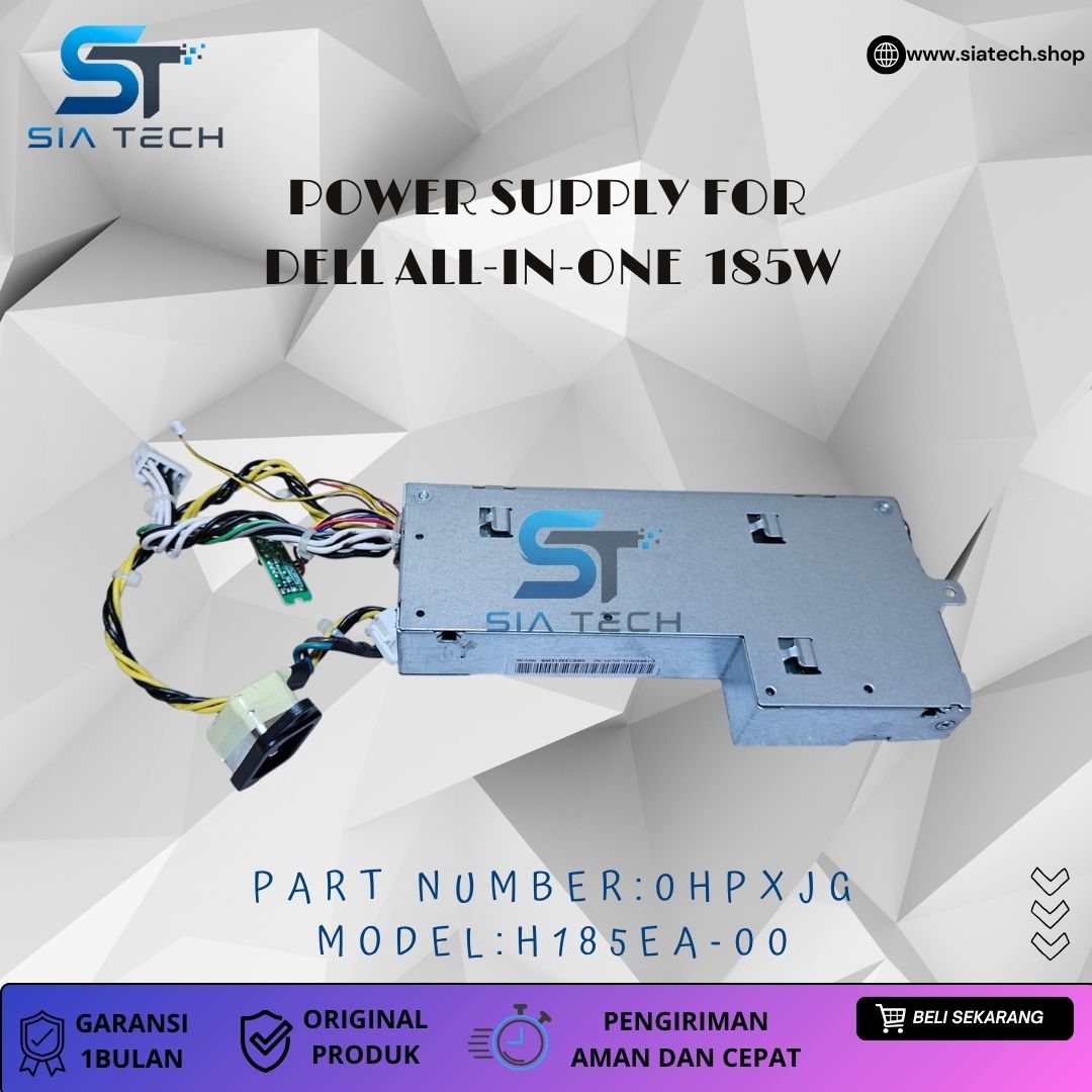 SIATECH-POWER SUPPLY FOR DELL ALL-IN-ONE 185W H185EA-00 0HPXJG - Gambar 3