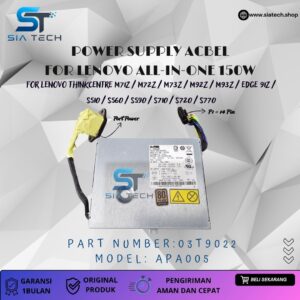 SIATECH-POWER SUPPLY ACBEL FOR LENOVO ALL-IN-ONE 150W APA500 03T9022