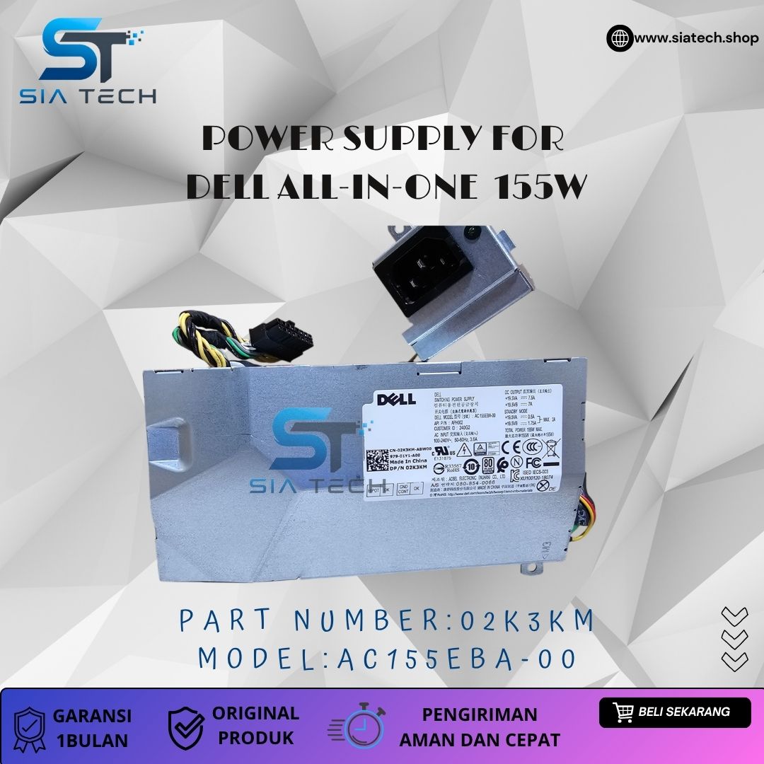 SIATECH-POWER SUPPLY FOR DELL ALL-IN-ONE 155W AC155EBA-00 02K3KM - Gambar 2