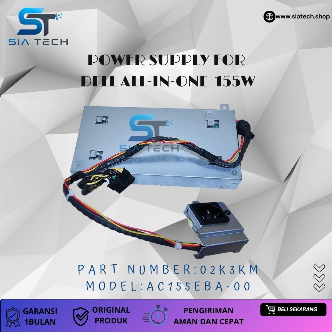 SIATECH-POWER SUPPLY FOR DELL ALL-IN-ONE 155W AC155EBA-00 02K3KM - Gambar 3