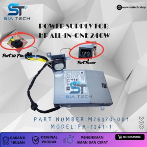 SIATECH-POWER SUPPLY FOR  HP ALL-IN-ONE  240W PA-1241-1 M76370-001