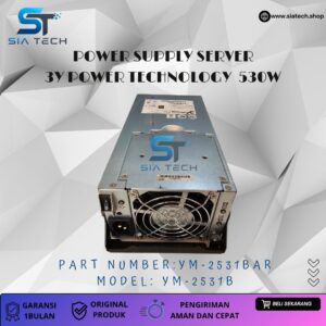 SIATECH-POWER SUPPLY SERVER 3Y POWER TECHNOLOGY  530W YM-2531B YM-2531BAR