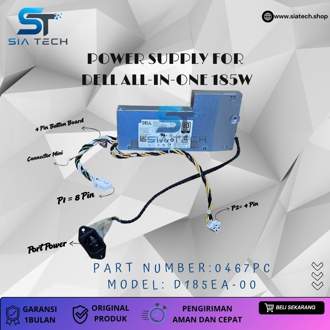 SIATECH-POWER SUPPLY FOR DELL ALL-IN-ONE 185W D185EA-00 0467PC
