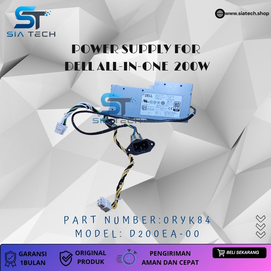 SIATECH-POWER SUPPLY FOR DELL ALL-IN-ONE 200W D200EA-00 0RYK84 - Gambar 2