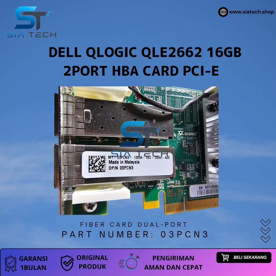 SIATECH- DELL QLOGIC QLE2662 16GB 2PORT HBA CARD Pci-e - Gambar 4