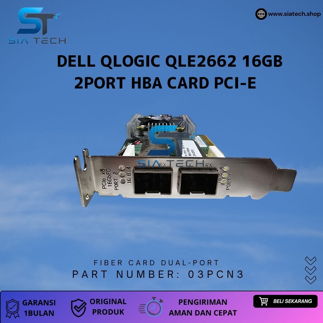 SIATECH- DELL QLOGIC QLE2662 16GB 2PORT HBA CARD Pci-e - Gambar 5
