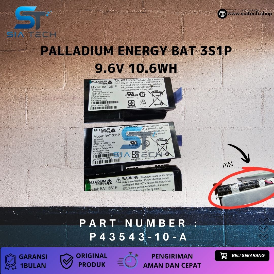 SIATECH-PALLADIUM ENERGY BAT 3S1P 9.6V 10.6WH P43543-10-A - Gambar 4