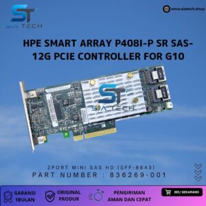SIATECH-HPE Smart Array P408i-p SR SAS-12G PCIe Controller for G10