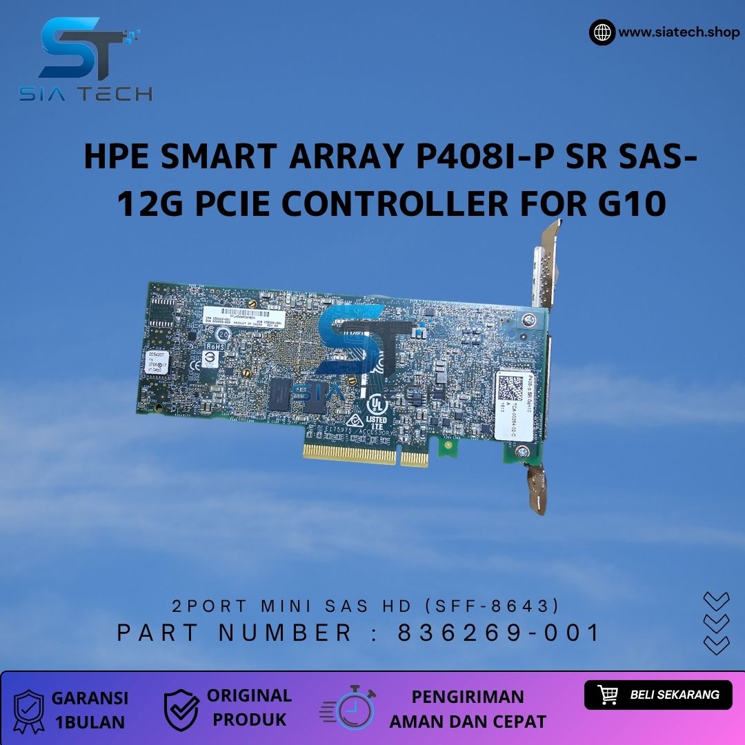 SIATECH-HPE Smart Array P408i-p SR SAS-12G PCIe Controller for G10 - Gambar 2