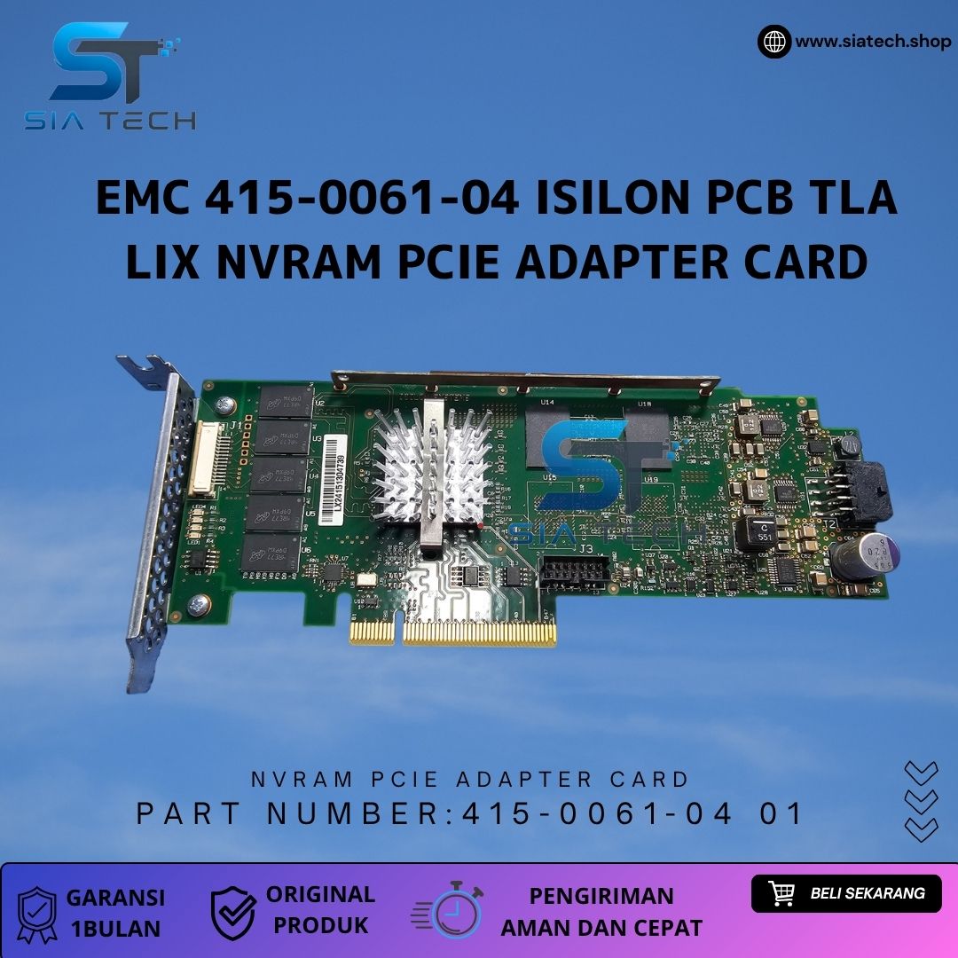 siatech-EMC 415-0061-04 Isilon PCB TLA LIX NVRAM PCIe Adapter Card