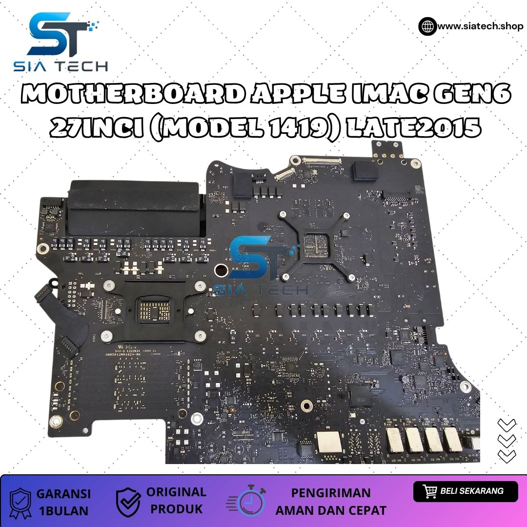 SIATECH-MOTHERBOARD APPLE IMAC GEN6 27INCI (MODEL 1419) LATE2015 - Gambar 2