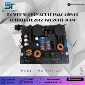 SIATECH-POWER SUPPLY APPLE IMAC 27INCI A1419 (LATE 2012-MID2017) 300W PA-1311-2A1