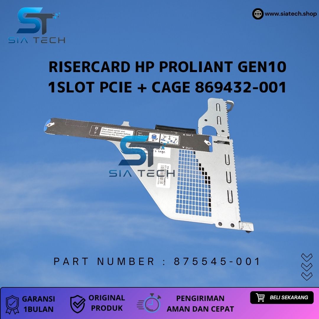 SIATECH-RISERCARD HP PROLIANT GEN10 1SLOT PCIE 875545-001 + CAGE 869432-001 - Gambar 2