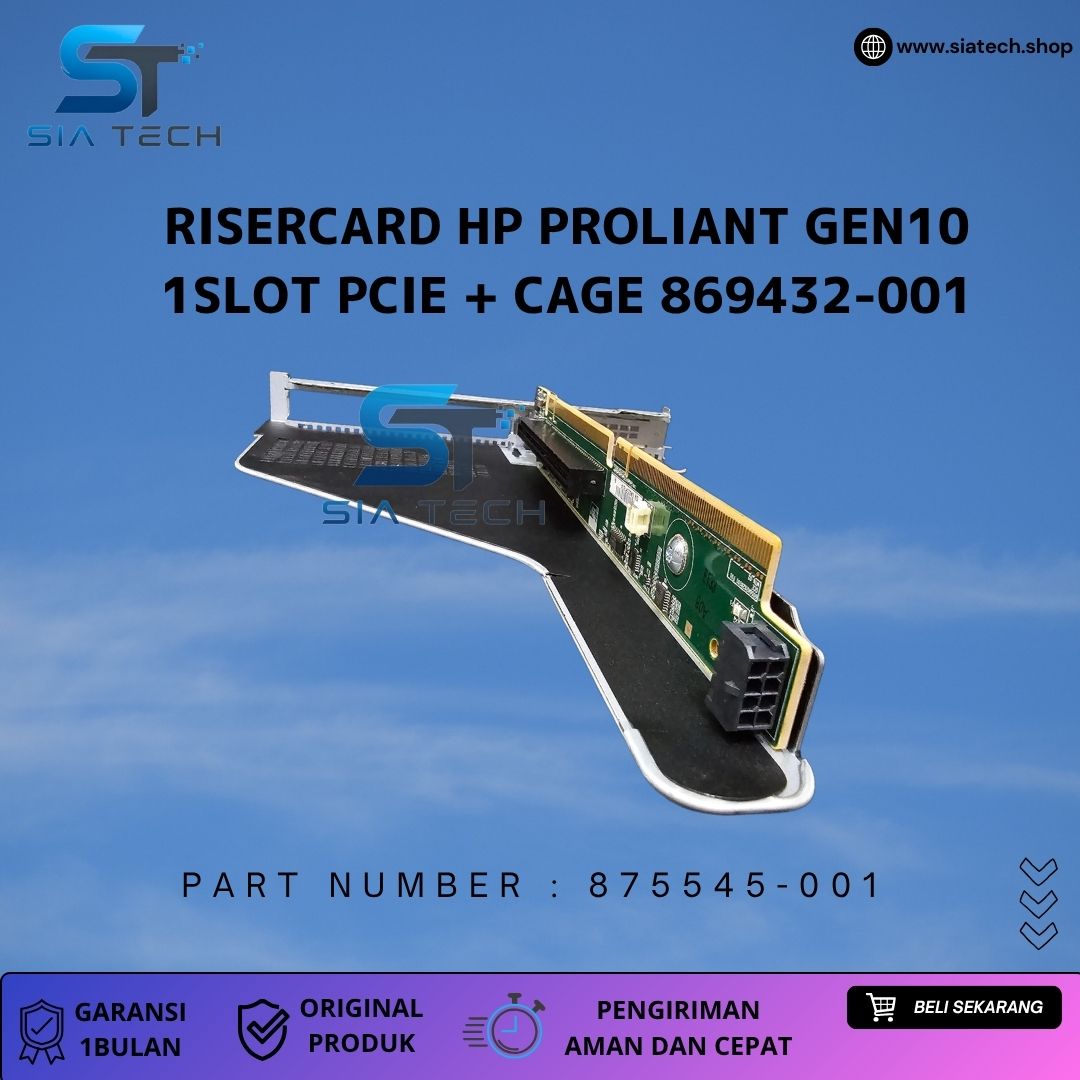 SIATECH-RISERCARD HP PROLIANT GEN10 1SLOT PCIE 875545-001 + CAGE 869432-001