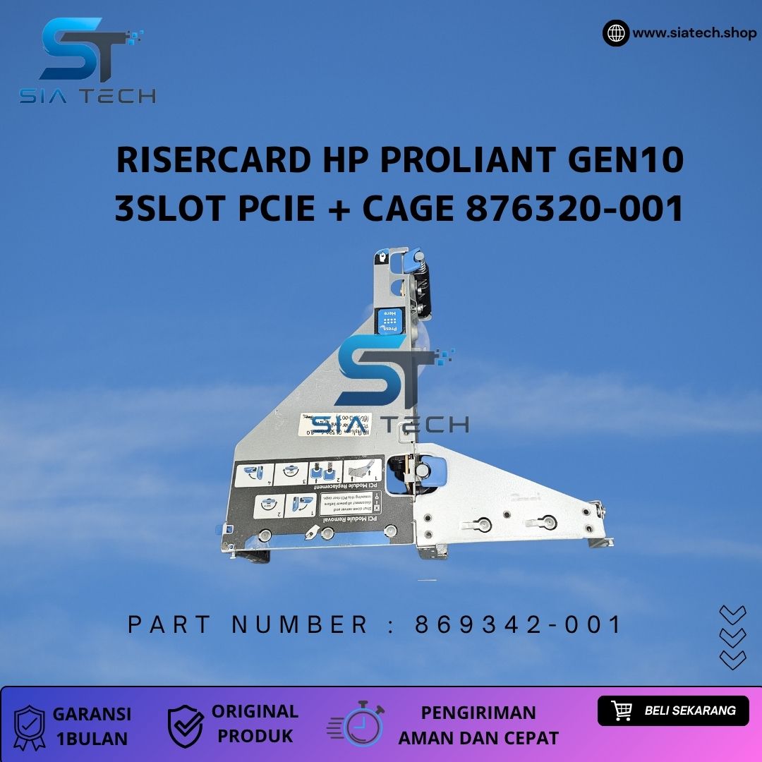 SIATECH-RISERCARD HP PROLIANT GEN10 3SLOT PCIE 869342-001 + CAGE 876320-001 - Gambar 2