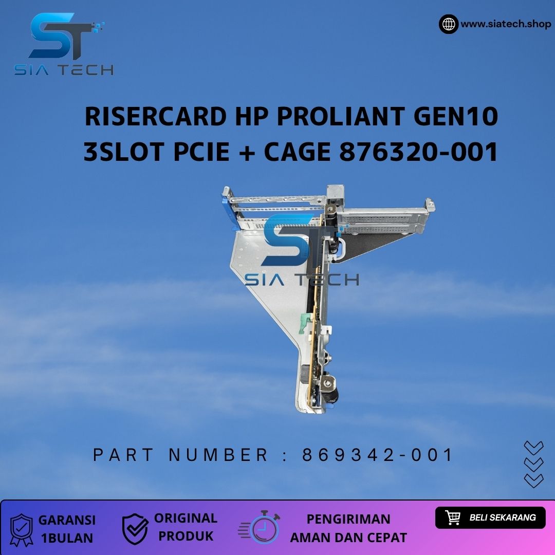 SIATECH-RISERCARD HP PROLIANT GEN10 3SLOT PCIE 869342-001 + CAGE 876320-001 - Gambar 3