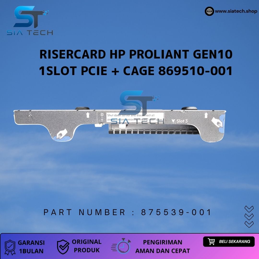 SIATECH-RISERCARD HP PROLIANT GEN10 1SLOT PCIE 875539-001 + CAGE 869510-001 - Gambar 2