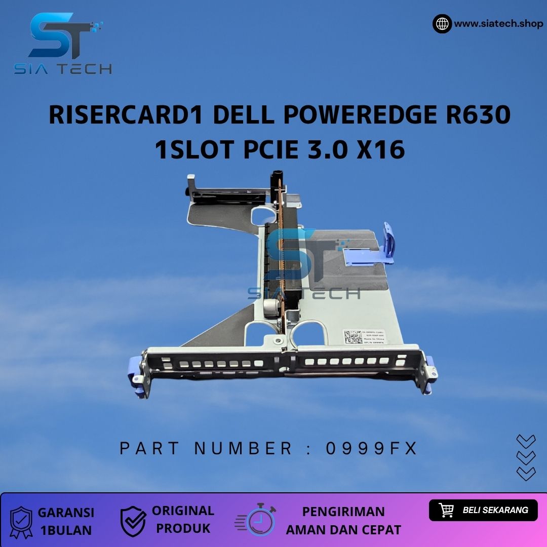 SIATECH-RISERCARD1 DELL POWEREDGE R630 1SLOT PCIE 3.0 X16 0999FX - Gambar 2