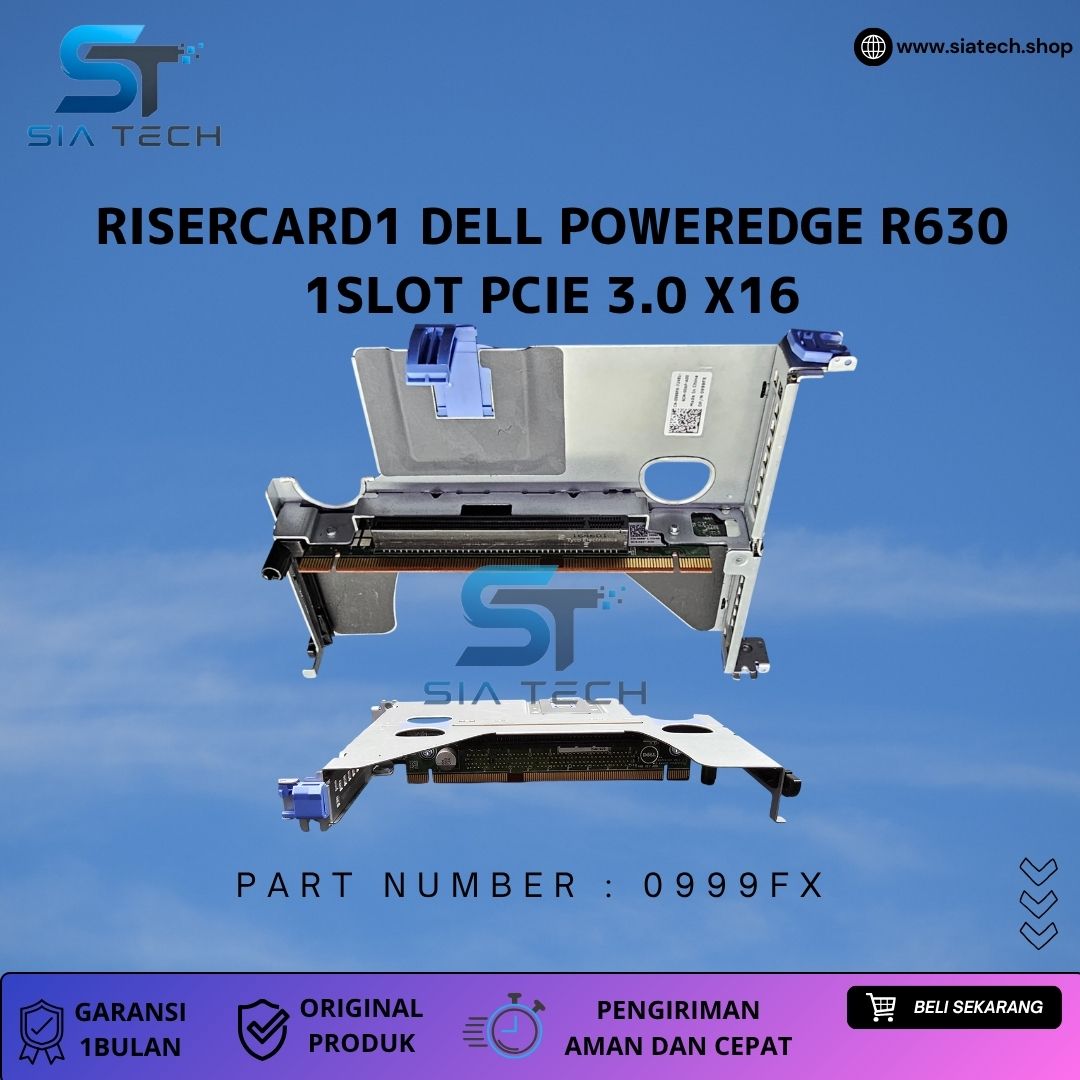 SIATECH-RISERCARD1 DELL POWEREDGE R630 1SLOT PCIE 3.0 X16 0999FX - Gambar 3