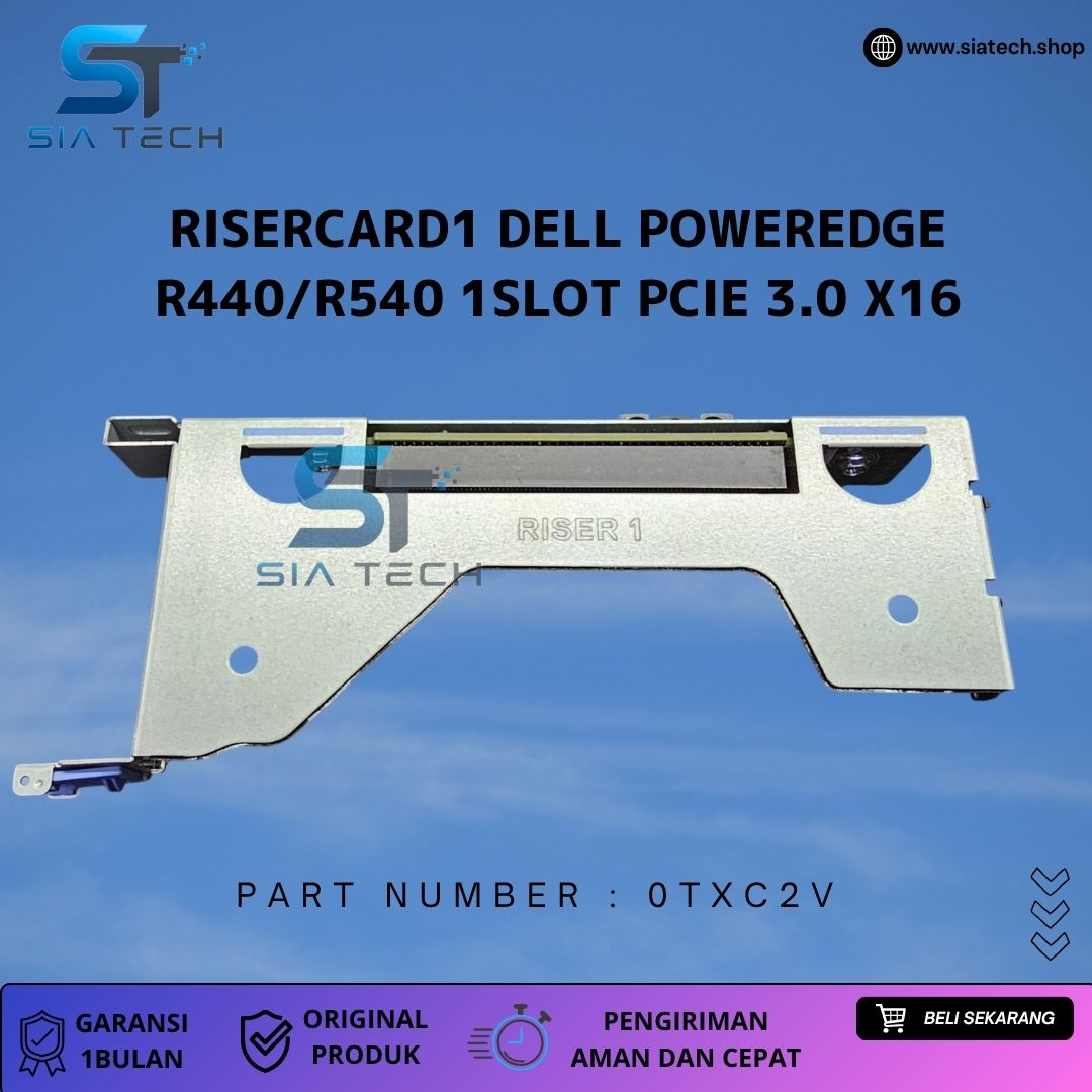 SIATECH-RISERCARD1 DELL POWEREDGE R440/R540 1SLOT PCIE 3.0 X16 0TXC2V + CAGE 0RHWXM - Gambar 2