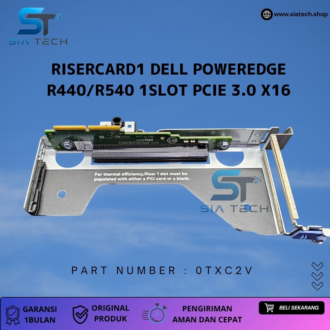 SIATECH-RISERCARD1 DELL POWEREDGE R440/R540 1SLOT PCIE 3.0 X16 0TXC2V + CAGE 0RHWXM - Gambar 3