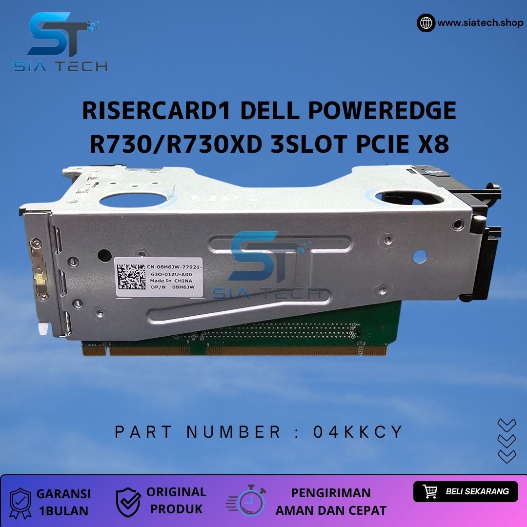 SIATECH-RISERCARD1 DELL POWEREDGE R730/R730XD 3SLOT PCIE X8 04KKCY +CAGE 08H6JW - Gambar 3