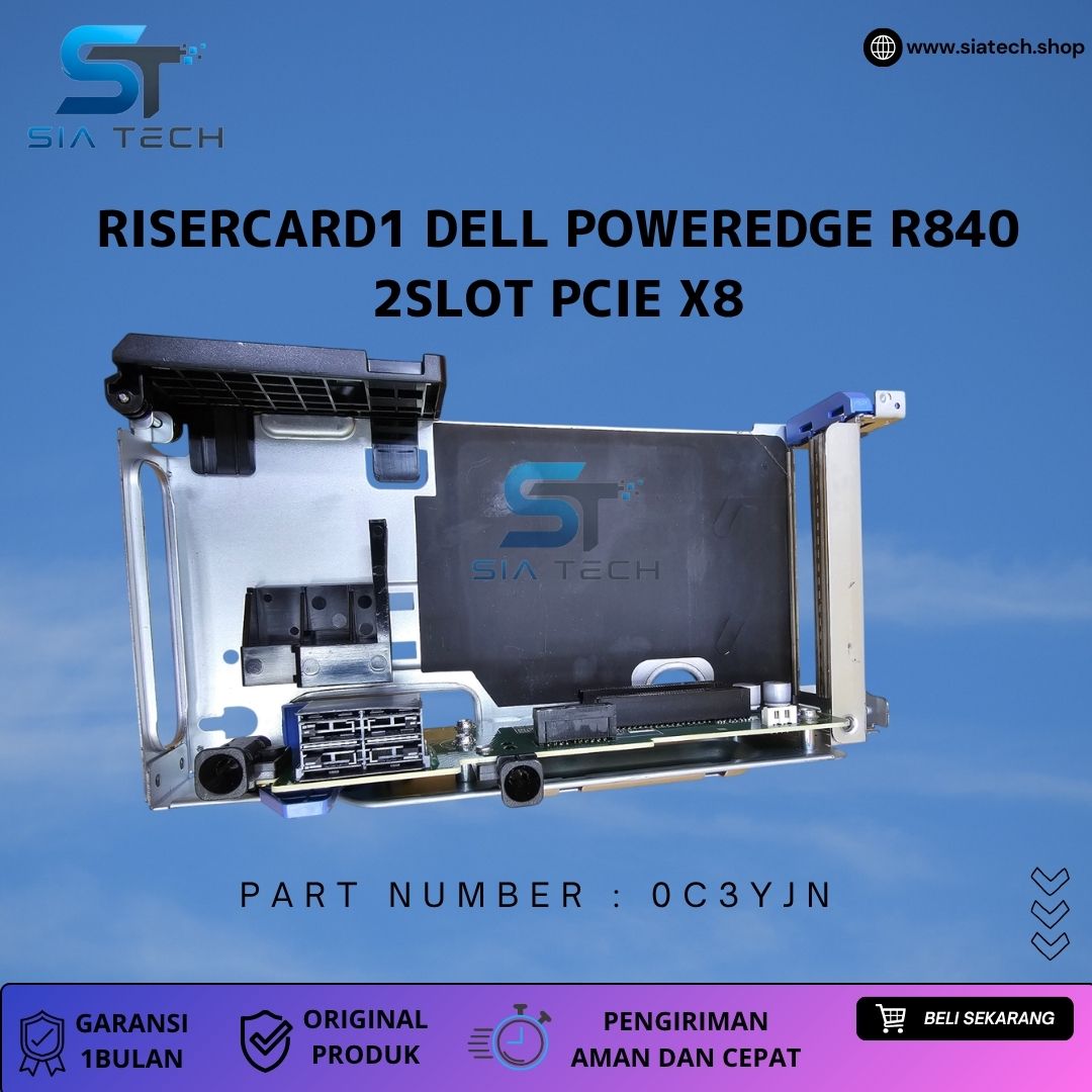 SIATECH-RISERCARD1 DELL POWEREDGE R840 2SLOT PCIE X8 0C3YJN - Gambar 2