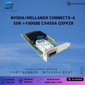 SIATECH-NVIDIA/MELLANOX CONNECTX-4  EDR +100GBE CX455A QSFP28 MCX455A-ECAT